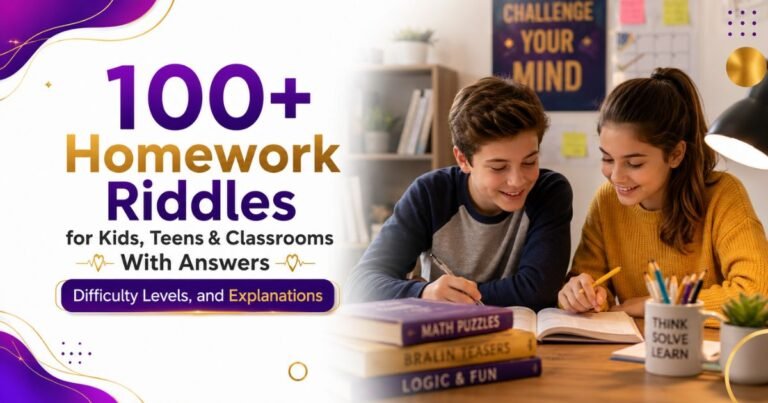 Homework Riddles