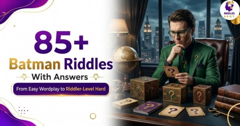 Batman Riddles