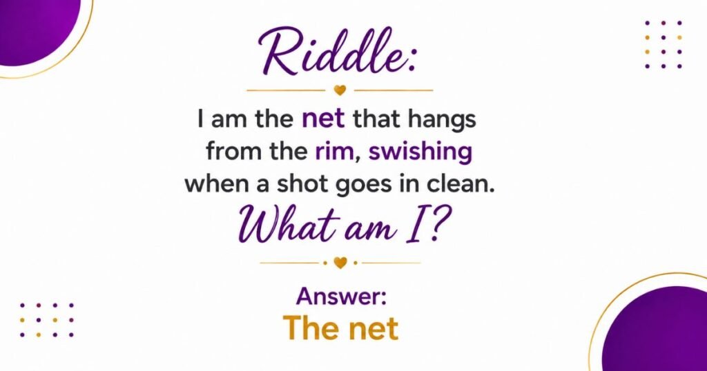 Basketball Equipment and Court Riddles