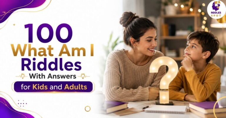 What Am I Riddles