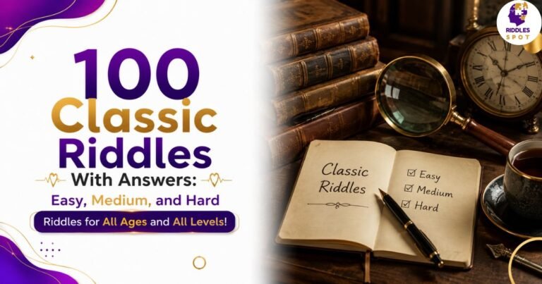 Classic Riddles