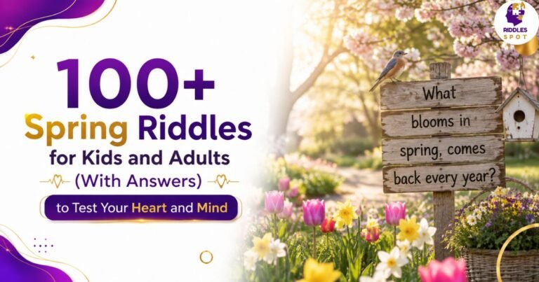 Spring Riddles