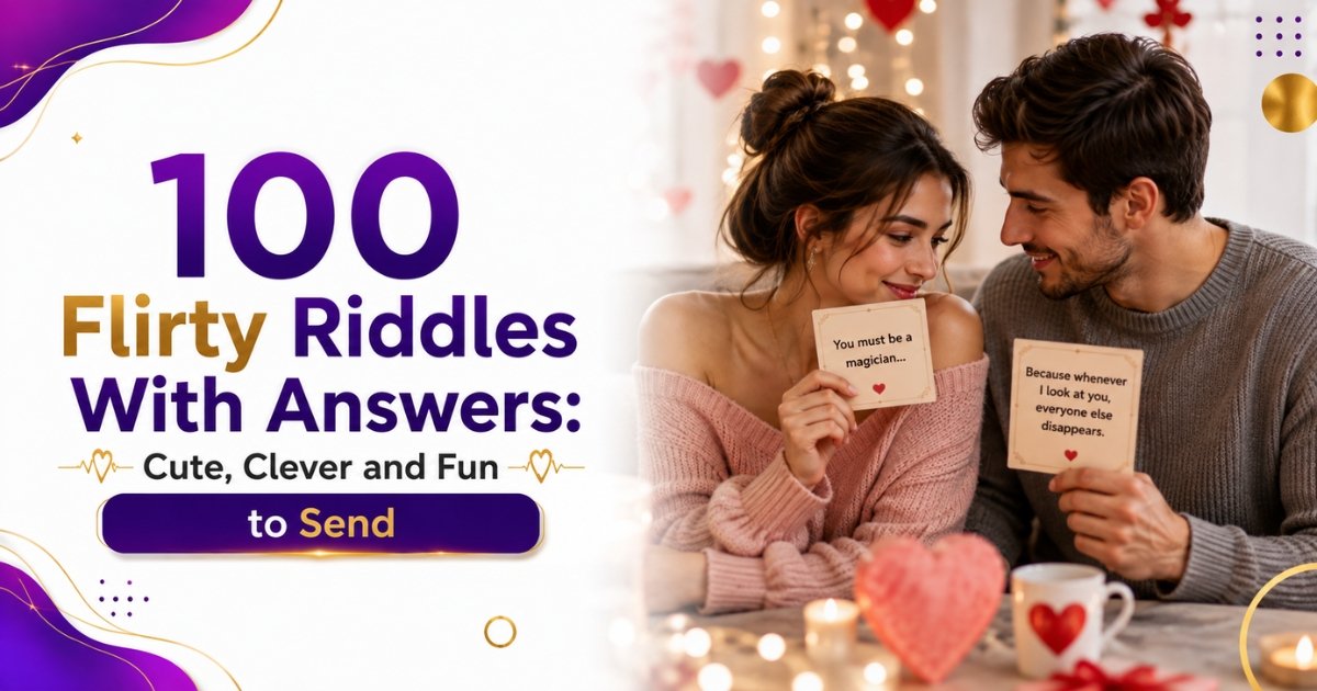 Flirty Riddles