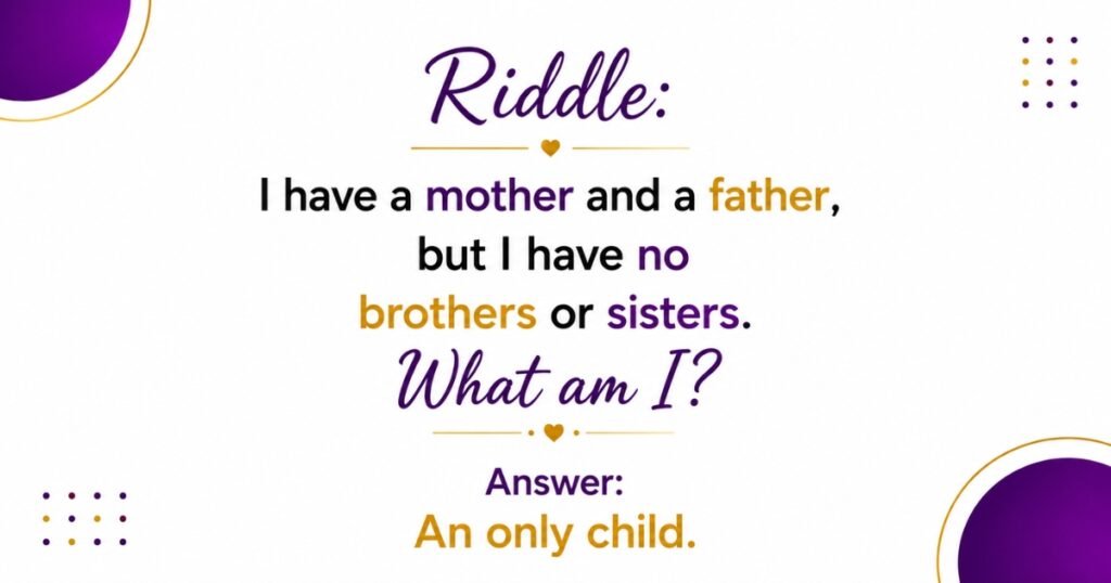 Fun Family Riddles
