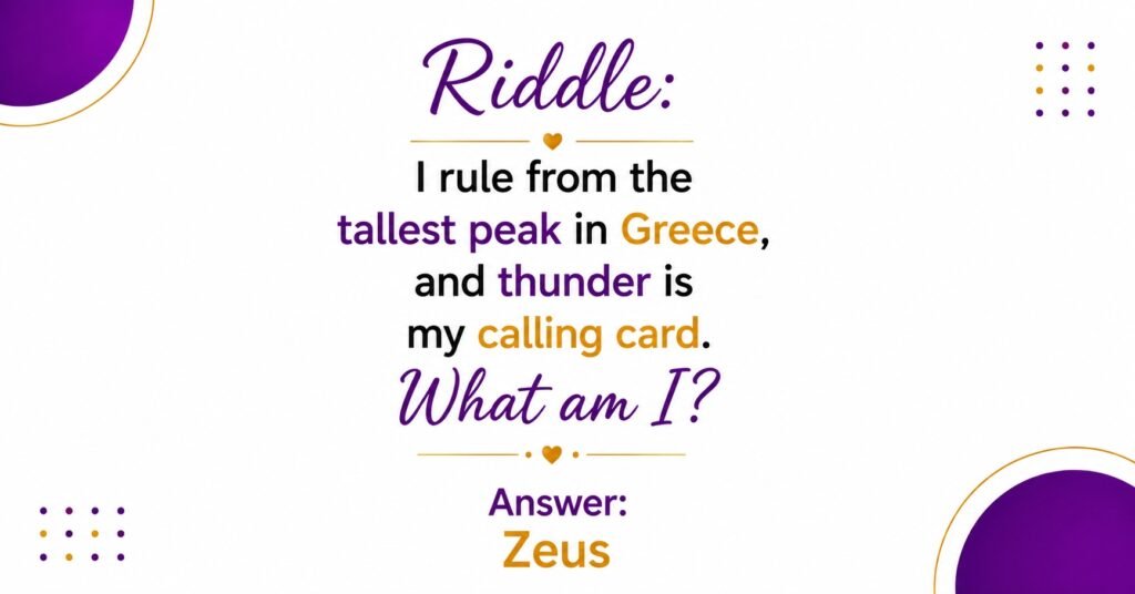 Greek God And Goddess Riddles
