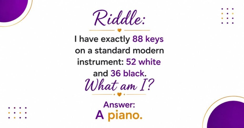 Hard Fact-Based Piano Riddles