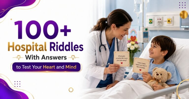 Hospital Riddles