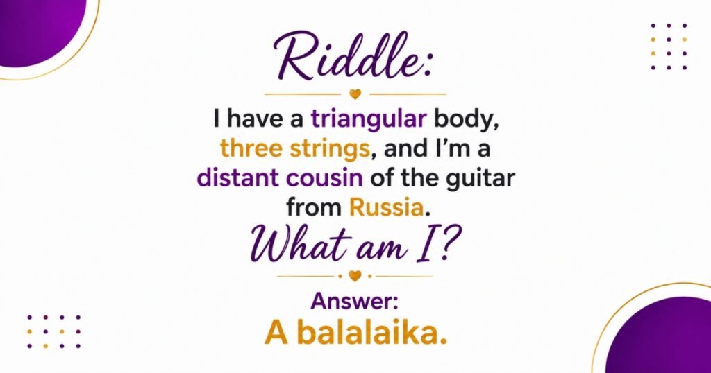Music Riddles About Instruments