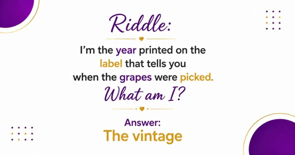 Wine Riddles With Answers for the Connoisseur